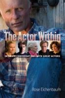 The Actor Within: Intimate Conversations with Great Actors 0819569526 Book Cover