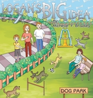 Logan's BIG Idea 1737268930 Book Cover