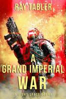 A Grand Imperial War 1961511037 Book Cover