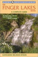 The Finger Lakes Book: A Complete Guide (Great Destinations) 158157018X Book Cover