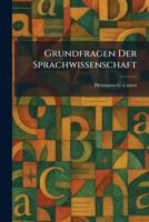 Grundfragen Der Sprachwissenschaft (German Edition) 1025695887 Book Cover