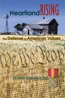 Heartland Rising: The Defense of American Values 163752370X Book Cover