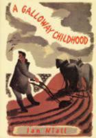 A Galloway Childhood 1872350135 Book Cover