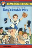 TONY'S DOUBLE PLAY (Never Sink Nine No. 5) 0553159968 Book Cover