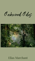 Oakwood Odes 1805672061 Book Cover