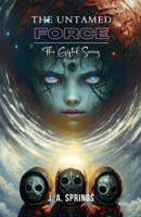 The Untamed Force : The Gifted Series 1966464142 Book Cover