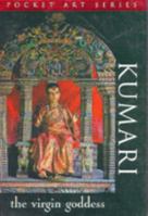 Pocket Art Series: Kumari - the Virgin Goddess 8174362614 Book Cover