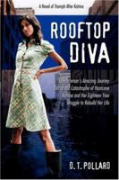 Rooftop Diva: A Novel of Triumph after Katrina 0595402348 Book Cover