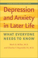 Depression and Anxiety in Later Life: What Everyone Needs to Know 1421406306 Book Cover