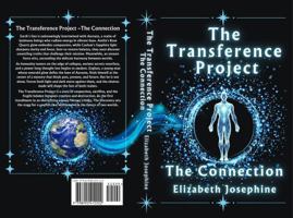 The Transference Project: The Connection (The Transference Project Trilogy) B0DVPW6DVG Book Cover