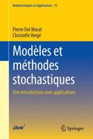 Modeles Et Methodes Stochastiques: Une Introduction Avec Applications 3642546153 Book Cover