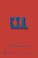 C.S.A.: The Centennial 1460973046 Book Cover