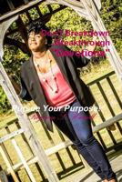Don't Breakdown...Breakthrough Devotional 1329269993 Book Cover