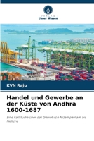 Handel und Gewerbe an der Küste von Andhra 1600-1687 (German Edition) 6208279747 Book Cover