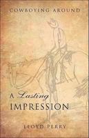 A Lasting Impression 1606041304 Book Cover