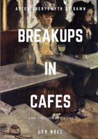 Breakups in Cafes 0244791899 Book Cover