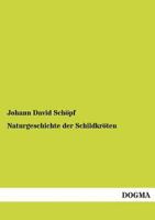 Naturgeschichte der Schildkroten 3742899945 Book Cover