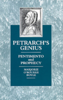 Petrarch's Genius: Pentimento and Prophecy 0520072936 Book Cover