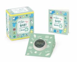 The Mini Baby Countdown Clock (Countdown Clock Mega Mini Kits) 0762422211 Book Cover