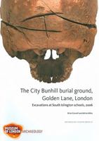 The City Bunhill Burial Ground, Golden Lane, London: Excavations at South Islington Schools, 2006 1901992918 Book Cover