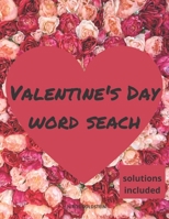 Valentine's Day Word search: Awesome Word search book - Word Search for Adults and Kids - Valentine's Day Book for Kids and Adults B08VLMR2K2 Book Cover
