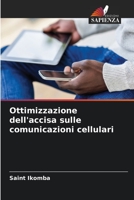 Ottimizzazione dell'accisa sulle comunicazioni cellulari 6206131041 Book Cover