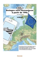 Bzh, Bretagne zone harmonieuse à partir de 1946 - second édition (French Edition) 241448926X Book Cover