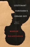 Lieutenant Kurosawa's Errand Boy 191209858X Book Cover
