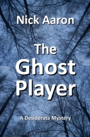 The Ghost Player (The Blind Sleuth Mysteries) 9083433897 Book Cover