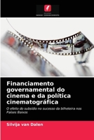 Financiamento governamental do cinema e da política cinematográfica 6203380091 Book Cover