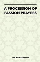Procession of Passion Prayers 1446508528 Book Cover