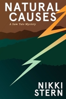 Natural Causes: A Sam Tate Mystery (Sam Tate Mystery Series) B0H66GDR29 Book Cover