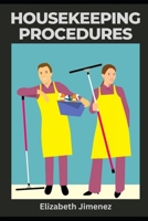 Housekeeping Procedures B0C9SFNVF1 Book Cover