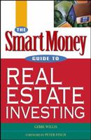 The SmartMoney Guide to Real Estate Investing 0471223999 Book Cover