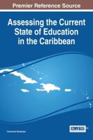 Assessing the Current State of Education in the Caribbean 1522517006 Book Cover