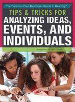 Tips & Tricks for Analyzing Ideas, Events, and Individuals 1477775331 Book Cover