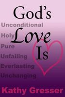 God's Love is 1481895486 Book Cover