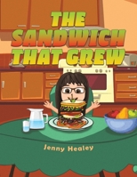 The Sandwich That Grew 1035811367 Book Cover