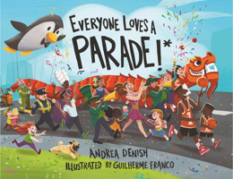 Everyone Loves a Parade!* 1635921406 Book Cover