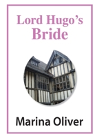 Lord Hugo's Bride 1326862952 Book Cover