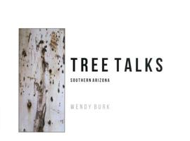 Tree Talks: Southern Arizona 0692648704 Book Cover