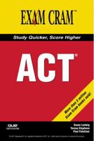 ACT Exam Cram (Exam Cram 2) 0789734435 Book Cover