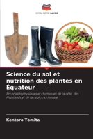Science du sol et nutrition des plantes en Équateur (French Edition) 6200677573 Book Cover