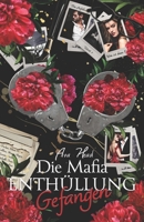 Gefangen vom Mafiaboss: Die Mafia Enth�llung Band 2 B08HW34R3K Book Cover