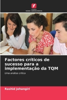 Factores críticos de sucesso para a implementação da TQM (Portuguese Edition) 6203567744 Book Cover