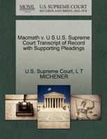 Macmath v. U S U.S. Supreme Court Transcript of Record with Supporting Pleadings 1270211846 Book Cover