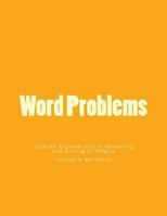 Word Problems-Detailed Explanations of Reasoning and Solving Strategies: Volume 4 Workbook 1492168440 Book Cover