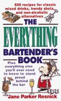 The Everything Bartender's Book (Everything (Cooking)) 1558505369 Book Cover