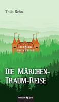 Die Marchen-Traum-Reise 3991301105 Book Cover