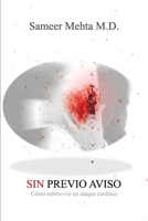 Sin previo aviso: C�mo sobrevivir un ataque card�aco 1689576243 Book Cover